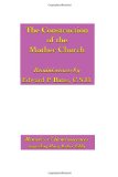The Construction of the Mother Church: Reminiscences of Edward P. Bates, C.S.D.