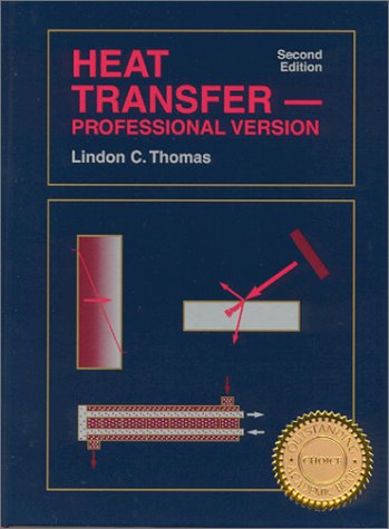 Heat Transfer-Professional Version, Second Edition