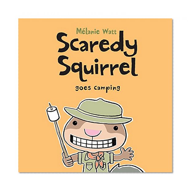 Book Cover Scaredy Squirrel Goes Camping