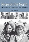 Faces of the North: The Ethnographic Photography of John Honigmann