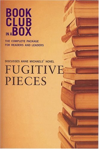 Bookclub-in-a-Box Discusses Fugitive Pieces, the Novel by Anne Michaels