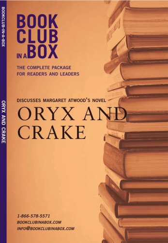 Bookclub in a Box Discusses the Novel Oryx and Crake, by Margaret Atwood