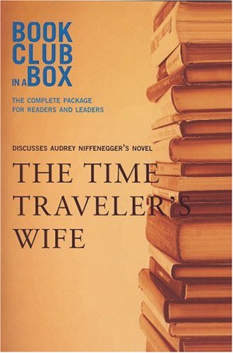 Bookclub-in-a-Box Discusses the Novel "The Time Traveler's Wife"