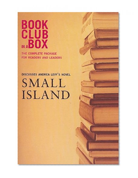 Bookclub-In-A-Box Discusses the Novel Small Island by Andrea Levy