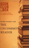 Bookclub-In-A-Box Discusses The Uncommon Reader, a novel by Alan Bennett (Book Club in a Box: The Complete Package for Readers and Leaders)