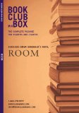 Bookclub-in-a-Box Discusses Room by Emma Donoghue (Book Club in a Box: The Complete Package for Readers and Leaders)