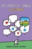 Declarer Play at Bridge: A Quizbook