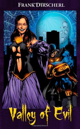 Valley of Evil: A Superhero Novel (The Wraith Series, Book 2)