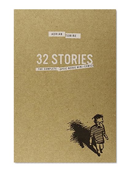Book Cover 32 Stories: The Complete Optic Nerve Mini-Comics