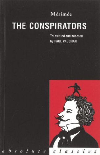 The Conspirators (Absolute Classics)