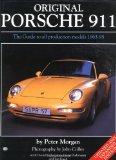 Original Porsche 911: The Guide to All Production Models, 1963-98 (Original Series)