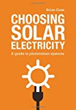 Choosing Solar Electricity: A Guide to Photovoltaic Systems