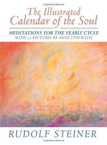 Book Cover The Illustrated Calendar of the Soul: Meditations for the Yearly Cycle