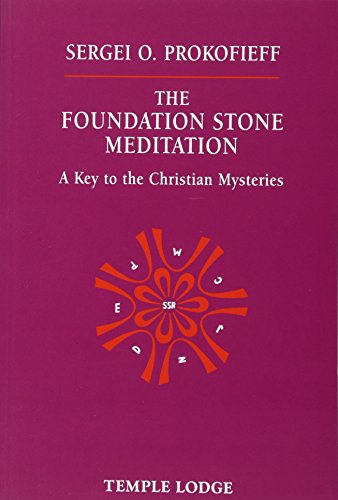Book Cover The Foundation Stone Meditation: A Key to the Christian Mysteries