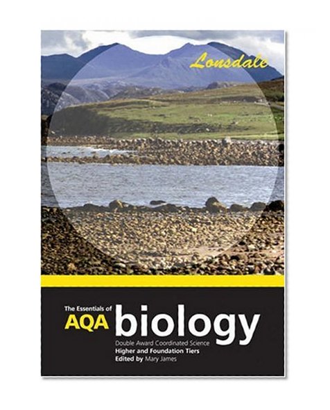 The Essentials of AQA Science: Double Award Coordinated Biology