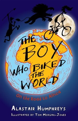 Book Cover The Boy Who Biked the World: On the Road to Africa