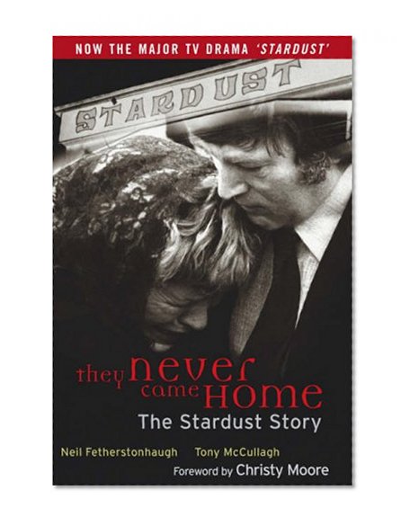 Book Cover They Never Came Home: The Stardust Story