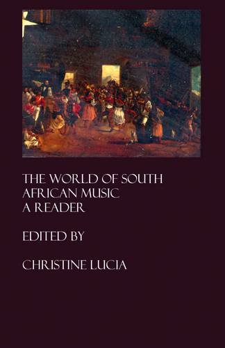 The World of South African Music: A Reader