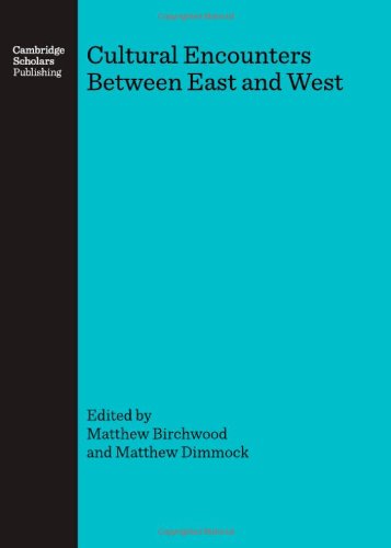 Cultural Encounters Between East and West
