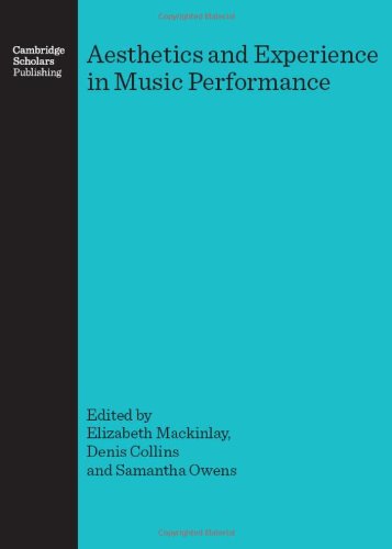 Aesthetics and Experience in Music Performance