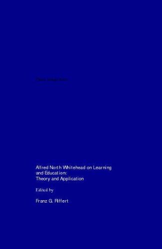 Alfred North Whitehead on Learning and Education: Theory and Application