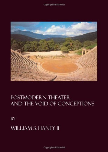 Postmodern Theater & the Void (Conceptions)