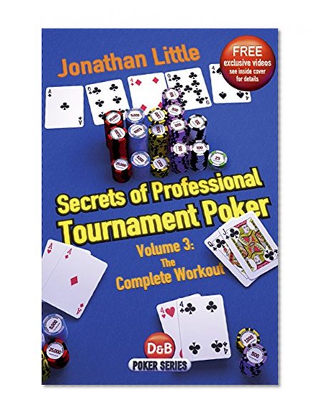 Book Cover Secrets of Professional Tournament Poker: The Complete Workout (D&B Poker) (Volume 3)