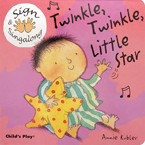 Book Cover Sign and Sing Along: Twinkle, Twinkle Little Star (Sign & Singalong)