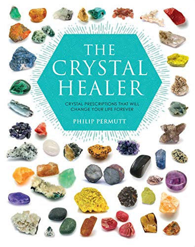 Book Cover The Crystal Healer: Crystal prescriptions that will change your life forever