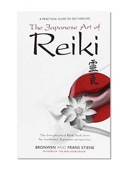 Book Cover The Japanese Art of Reiki: A Practical Guide to Self-Healing