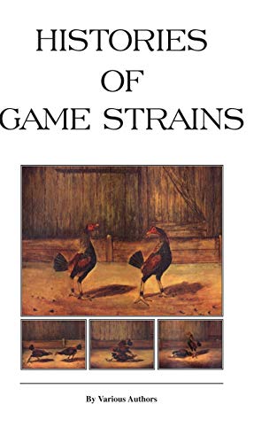 Book Cover Histories of Game Strains (History of Cockfighting Series)