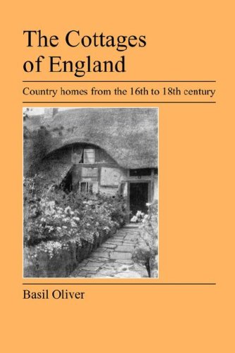 The Cottages of England: Country homes from the 16th to 18th century