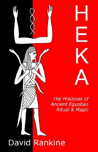 Book Cover Heka: The Practices of Ancient Egyptian Ritual and Magic