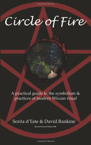 Book Cover Circle of Fire - A Practical Guide to the Symbolism and Practices of Modern Wiccan Ritual (the Wicca Series)