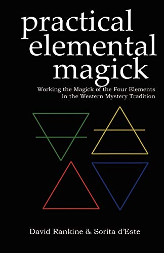 Book Cover Practical Elemental Magick: Working the Magick of the Four Elements in the Western Mystery Tradition