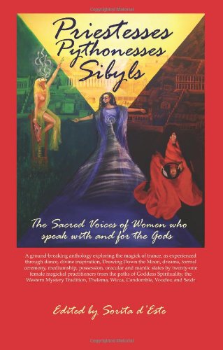 Book Cover Priestesses Pythonesses Sibyls - The Sacred Voices of Women who speak with and for the Gods