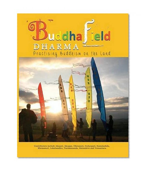 Book Cover Buddhafield Dharma: Buddhist Practice on the Land