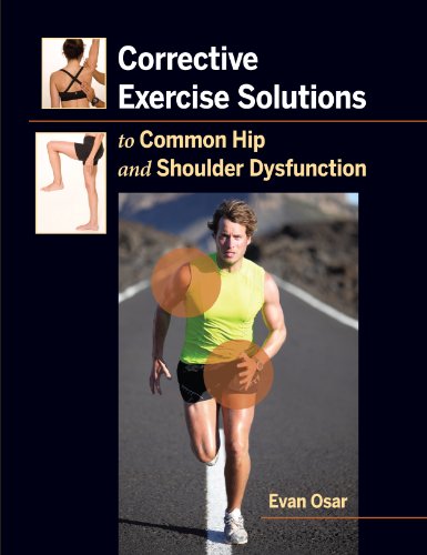 Book Cover Corrective Exercise Solutions to Common Hip and Shoulder Dysfunction