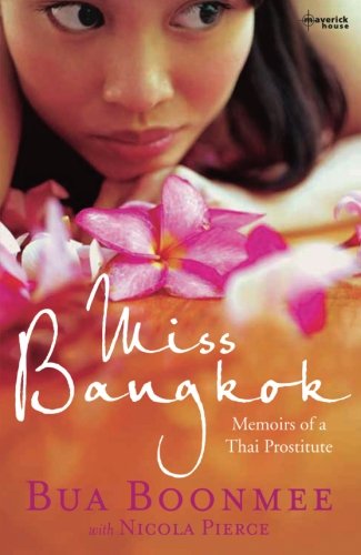 Book Cover Miss Bangkok: Memoirs of a Thai Prostitute