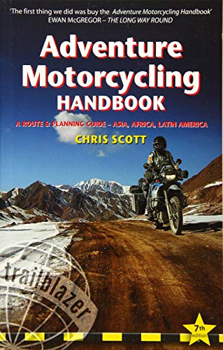 Book Cover Adventure Motorcycling Handbook: A Route & Planning Guide (Trailblazer)