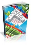 Web Design 4 The Creative's Guide to Flash, Photoshop, Dreamweaver, CSS and Wordpress