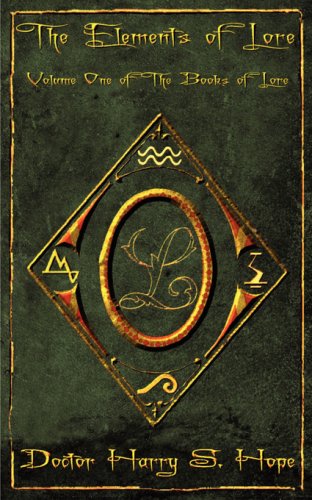 The Elements of Lore - Volume 1 of The Books of Lore