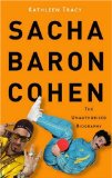 SACHA BARON COHEN: CULTURAL LEARNINGS FROM ALI G TO BORAT