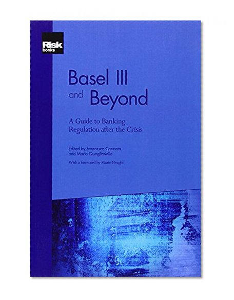 Basel III and Beyond