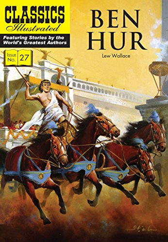 Book Cover Ben-Hur: A Tale of the Christ (Classics Illustrated)