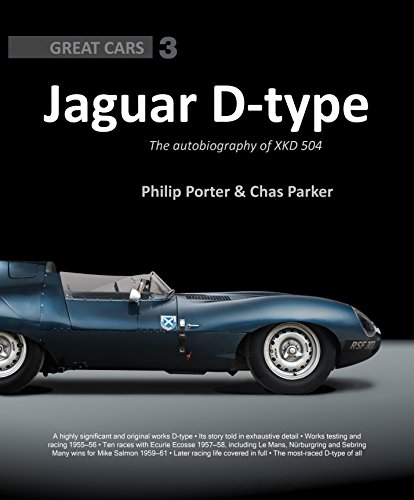 Jaguar D-type: The Autobiography of XKD 504 (Great Cars) (Great Cars Series)