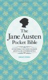 The Jane Austen Pocket Bible: Everything You Want to Know About Jane and Her Novels