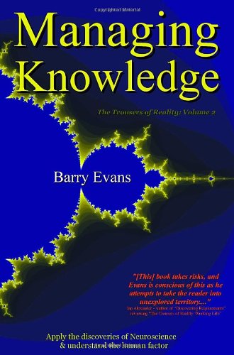 Managing Knowledge - The Trousers of Reality: Volume 2