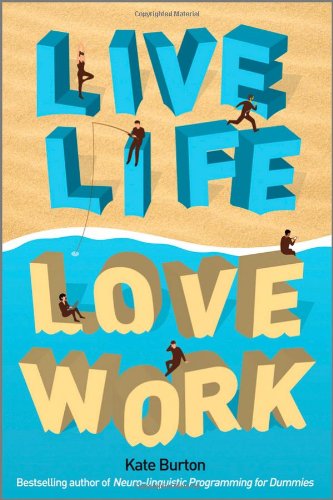 Book Cover Live Life, Love Work