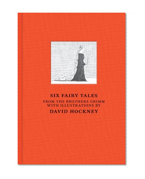 Book Cover David Hockney: Six Fairy Tales from the Brothers Grimm with illustrations by David Hockney